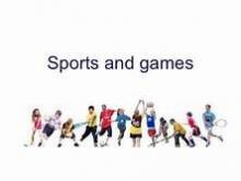 GAMES AND SPORTS